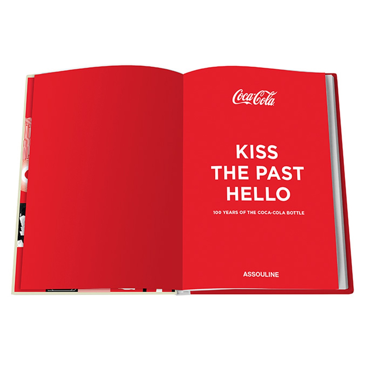 Kiss the past hello: 100 years of the coca-cola bo 4