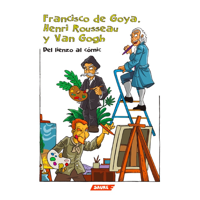 Imagem 0 de Francisco de goya, henri rousseau y van gogh. : Del lienzo al cómic. (Tapa blanda)