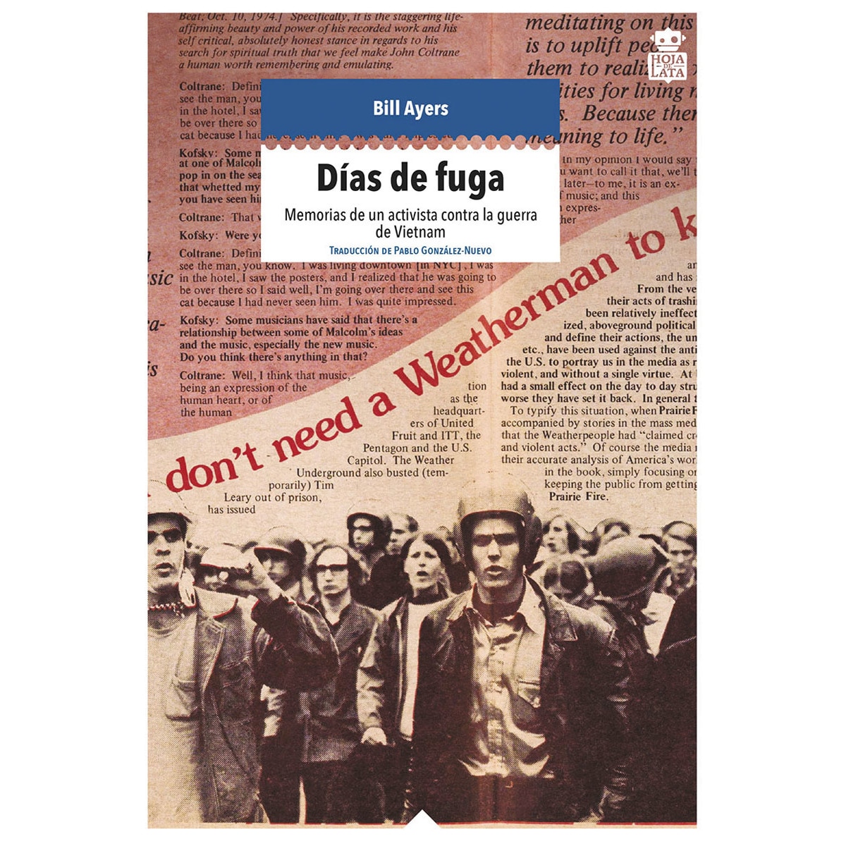 Imagem 0 de Días de fuga: Memorias de un activista contra la guerra de vietnam(Tapa blanda)