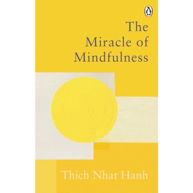 The miracle of mindfulness 1