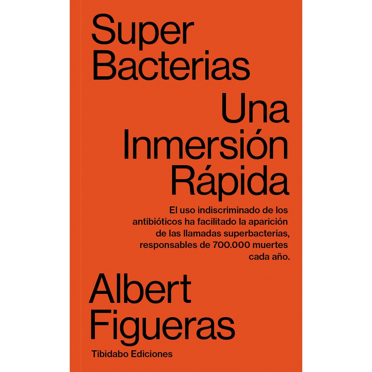 Imagem 0 de Superbacterias: Una inmersión rápida(Tapa blanda)