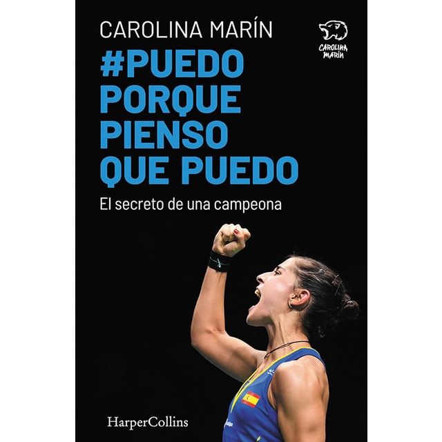 Imagen 0 de Puedo porque pienso que puedo. El secreto de una campeona (Tapa blanda)