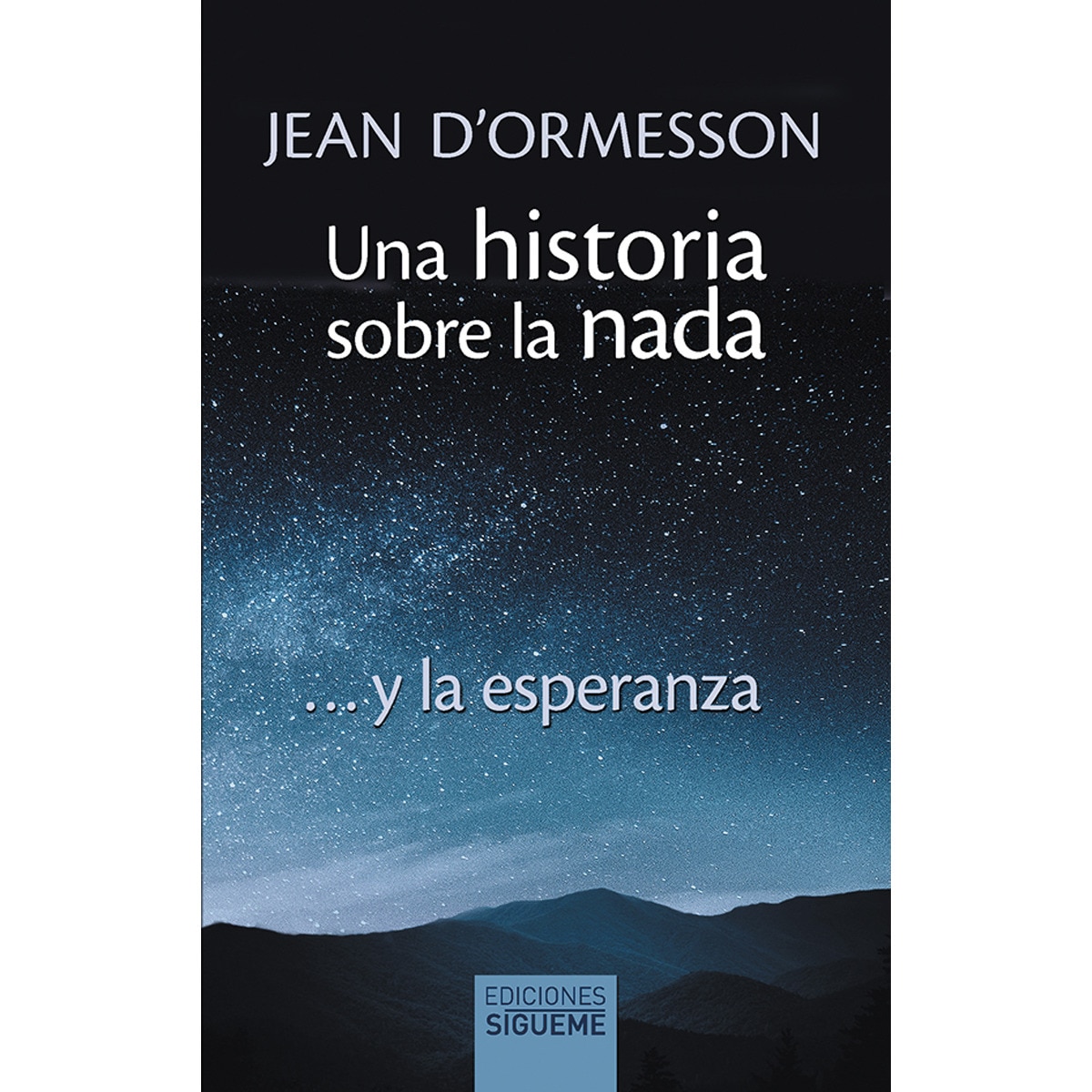 Una historia sobre la nada: Y la esperanza 1