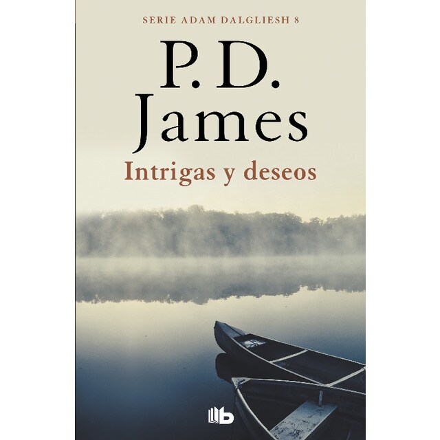 Imagem 0 de Intrigas y deseos (adam dalgliesh 8)(Bolsillo) (Tapa blanda)