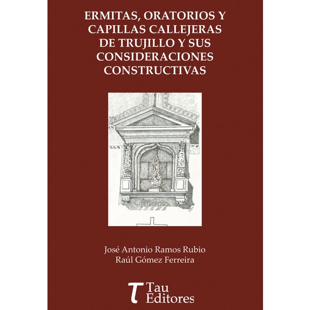 Imagen 0 de Ermitas, oratorios y capillas callejeras de trujillo (Tapa blanda)