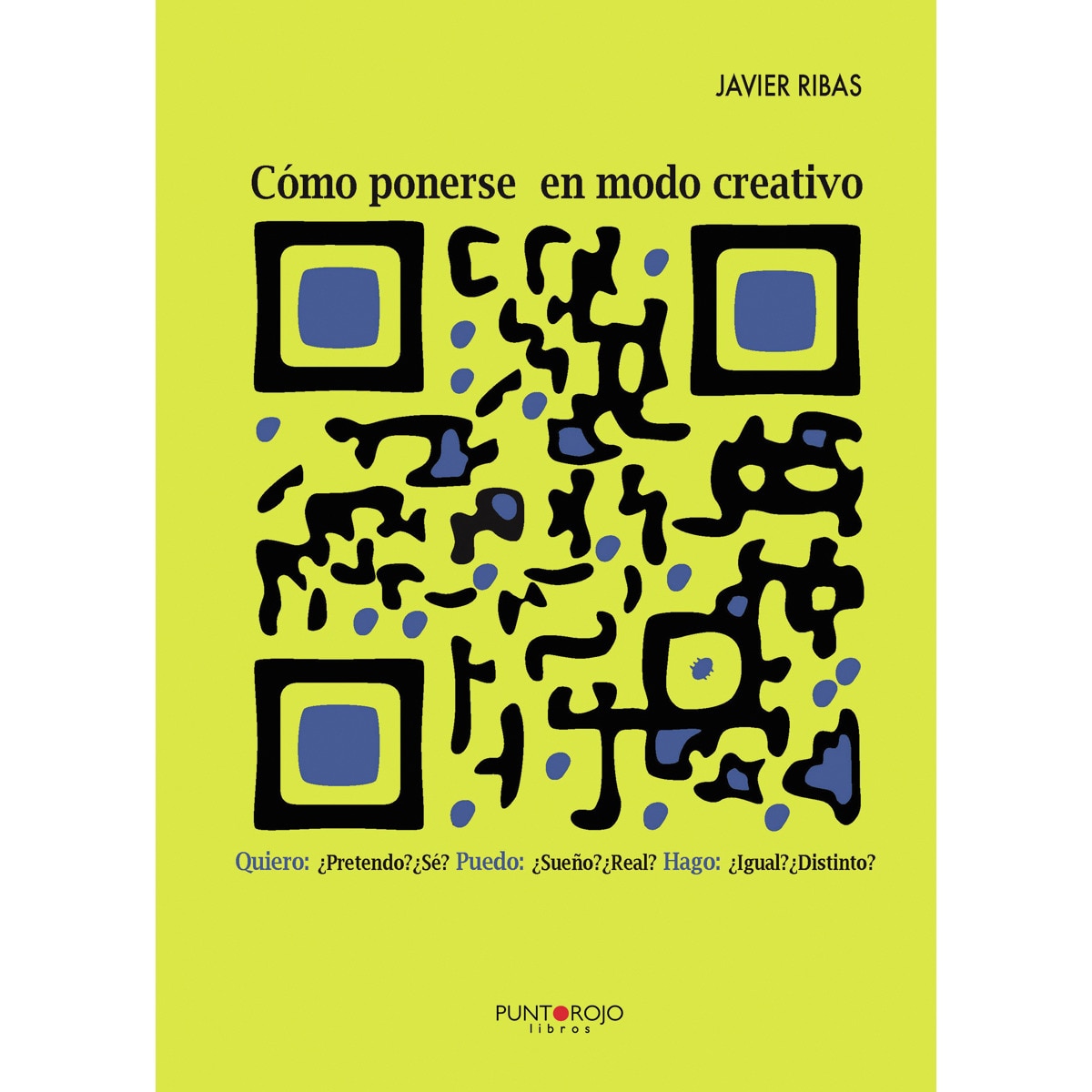 Cómo ponerse en "modo creativo"(Tapa blanda) 1