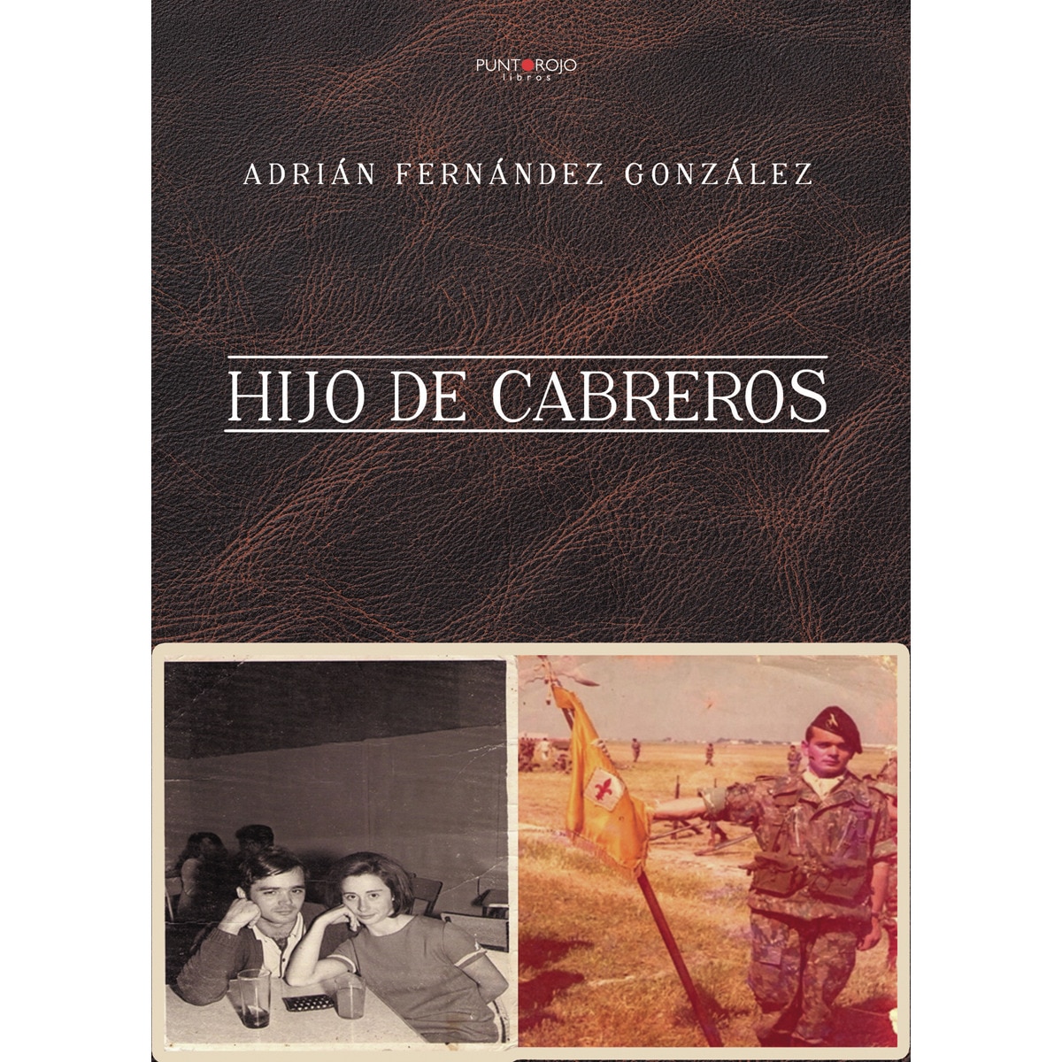Hijo de cabreros(Tapa blanda) 1