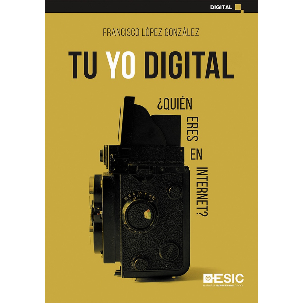 Tu yo digital: ¿quién eres en internet?(Tapa blanda) 1