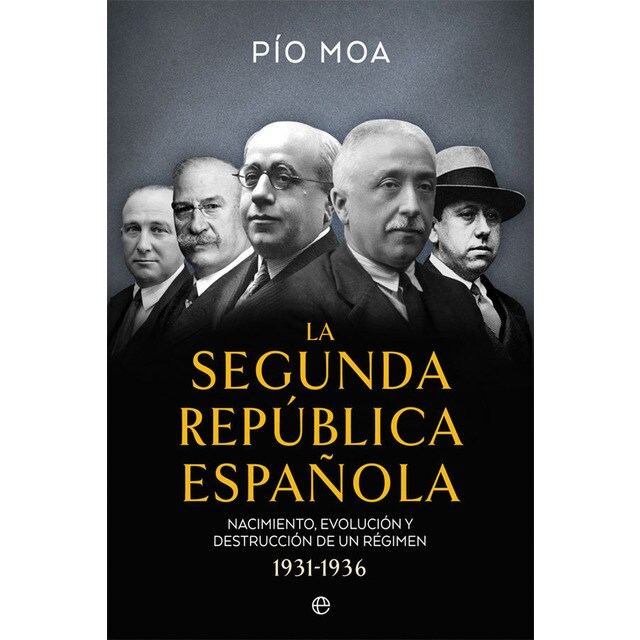 Imagem 0 de La Segunda República española: Nacimiento, evolución y destrucción de un regimen 1931-1936 (Capa mole)