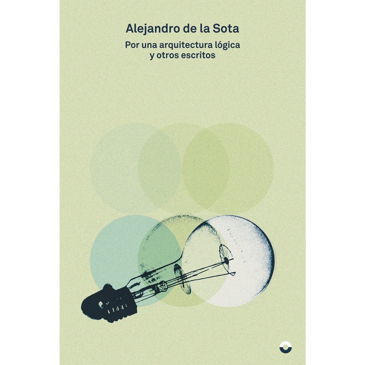 Imagem 0 de Por una arquitectura lógica y otros escritos