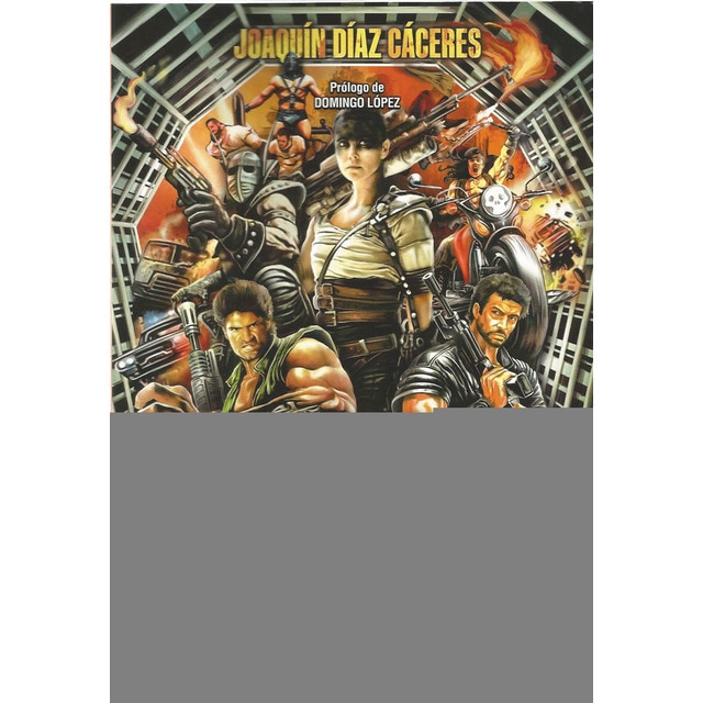 Imagen 0 de Guerreros del mañana: Historia del cine post-apocalíptico (Tapa blanda)