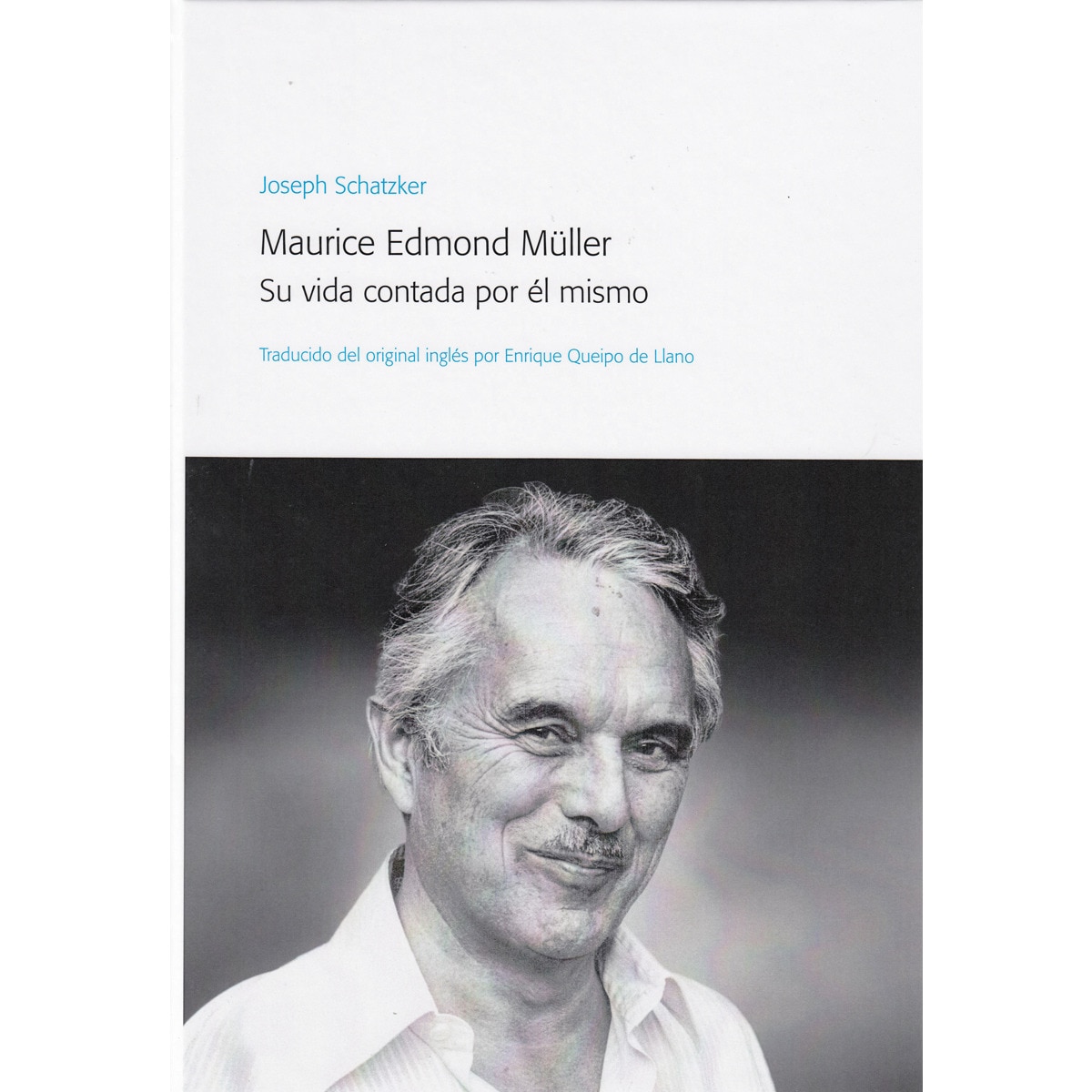 Imagem 0 de Maurice edmond müller. Su vida contada por él mismo(Tapa blanda)