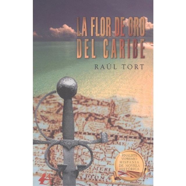 La flor de oro del caribe(Tapa blanda) 1