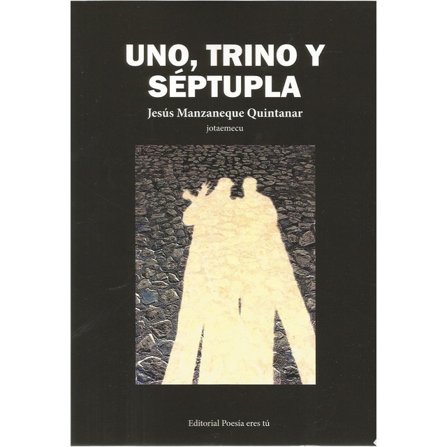 Imagen 0 de Uno, trino y séptupla (Tapa blanda)