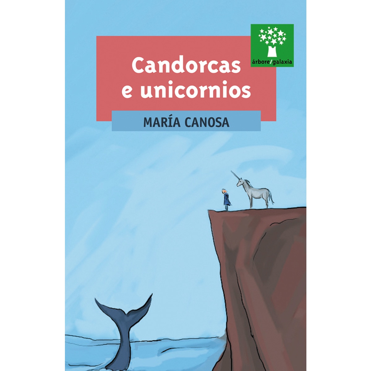 Candorcas e unicornios(Tapa blanda) 1