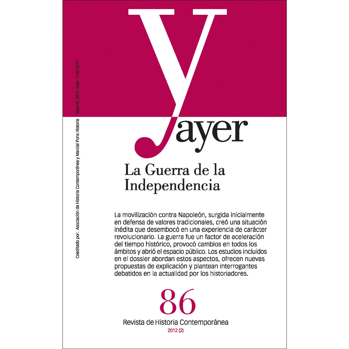 Imagen 0 de GUERRA DE LA INDEPENDENCIA, LA: Ayer 86 (Tapa blanda)