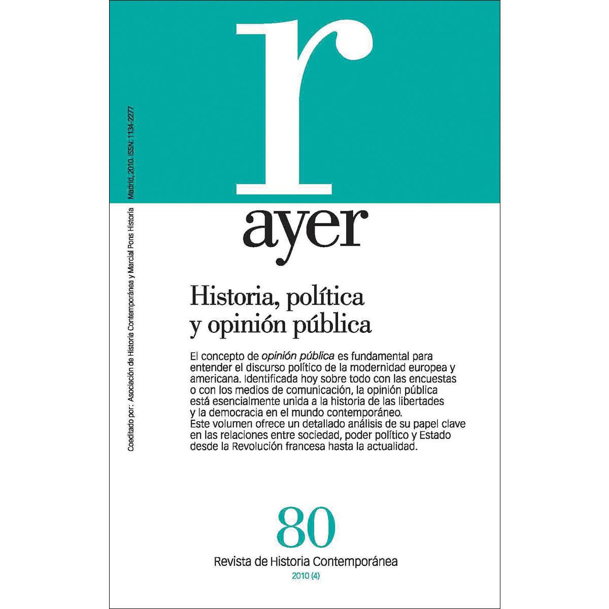 HISTORIA, POLÍTICA Y OPINIÓN PÚBLICA: Ayer 80 (Capa mole) 1