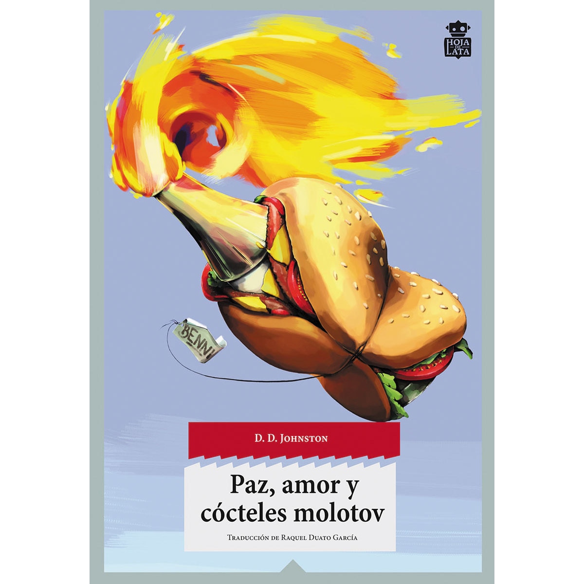 Paz, amor y cócteles molotov(Tapa blanda) 1