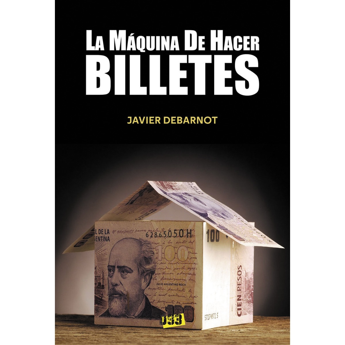 Imagen 0 de Máquina de hacer billetes, la (Bolsillo) (Tapa blanda)