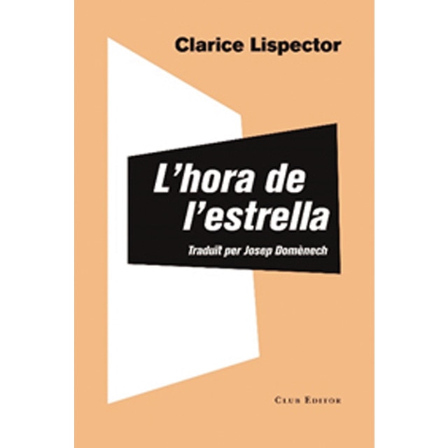 L'hora de l'estrella (Capa mole com abas) 1