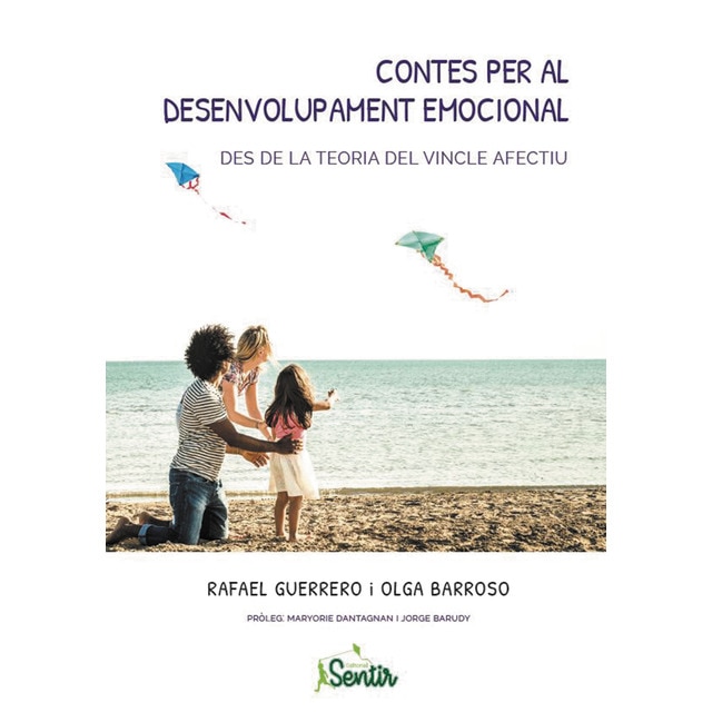 Imagen 0 de Contes per al desenvolupament emocional des de la teoria del vincle afectiu (Tapa blanda)