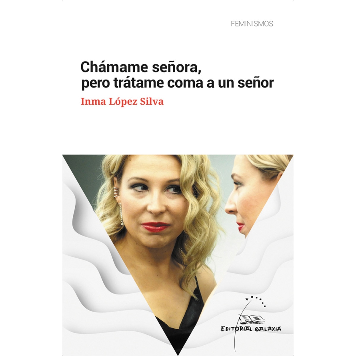 Chamame señora, pero tratame coma a un señor (Capa mole com abas) 1