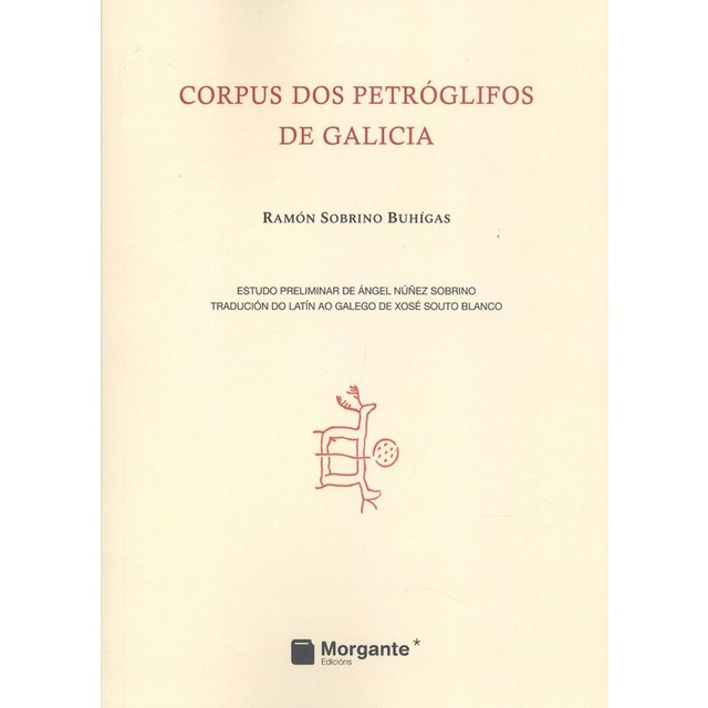 Corpus dos petróglifos de Galicia (Capa mole) 1