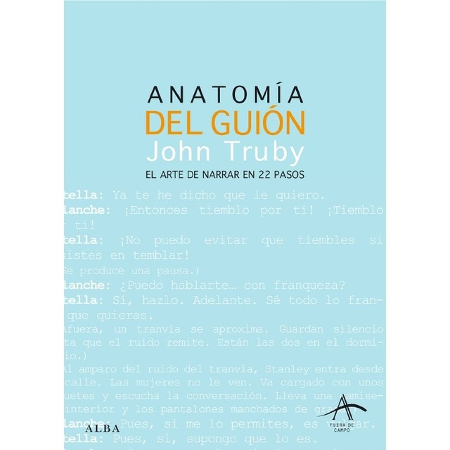 Imagem 0 de Anatomía del guión: El arte de narrar en 22 pasos (Capa mole com abas)
