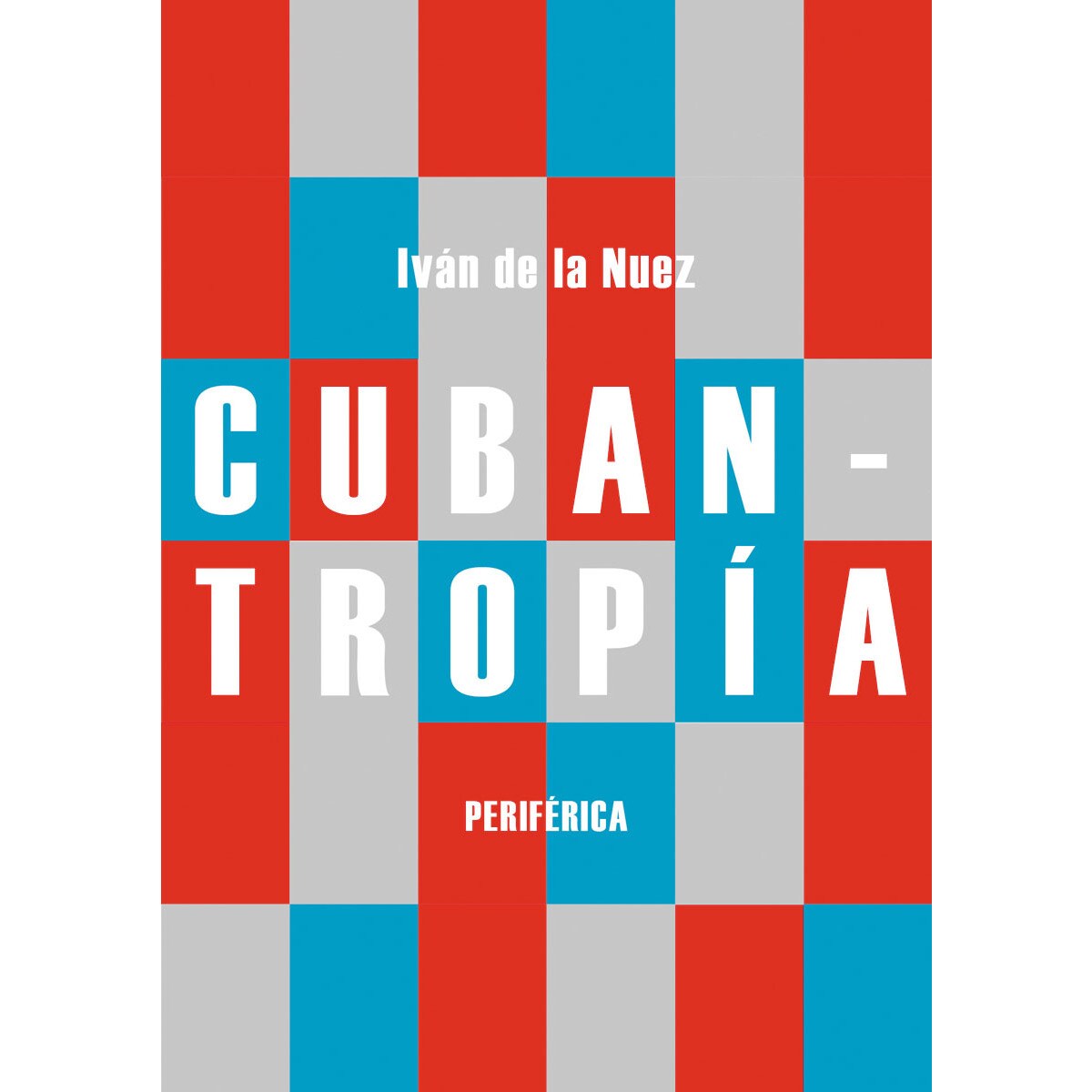 Cubantropía(Tapa blanda) 1