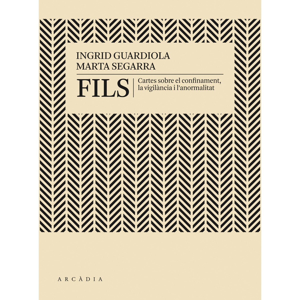 Imagem 0 de Fils: Cartes sobre el confinament, la vigilància i l'anormalitat