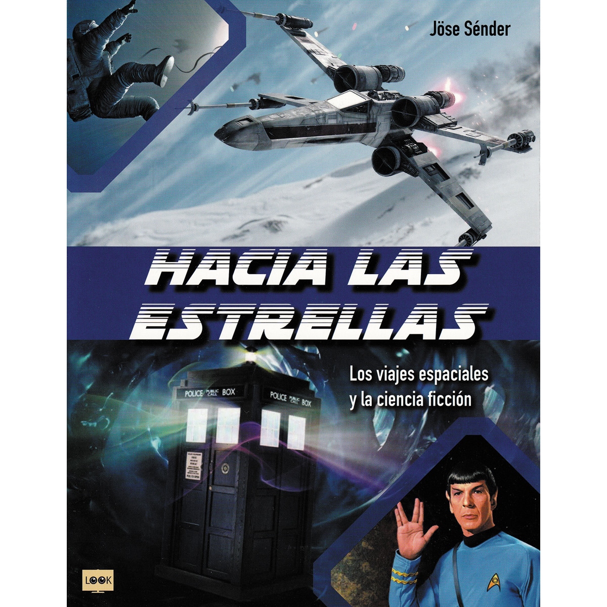Imagem 0 de Hacia las estrellas: Los viajes espaciales y la ciencia ficción(Tapa blanda)