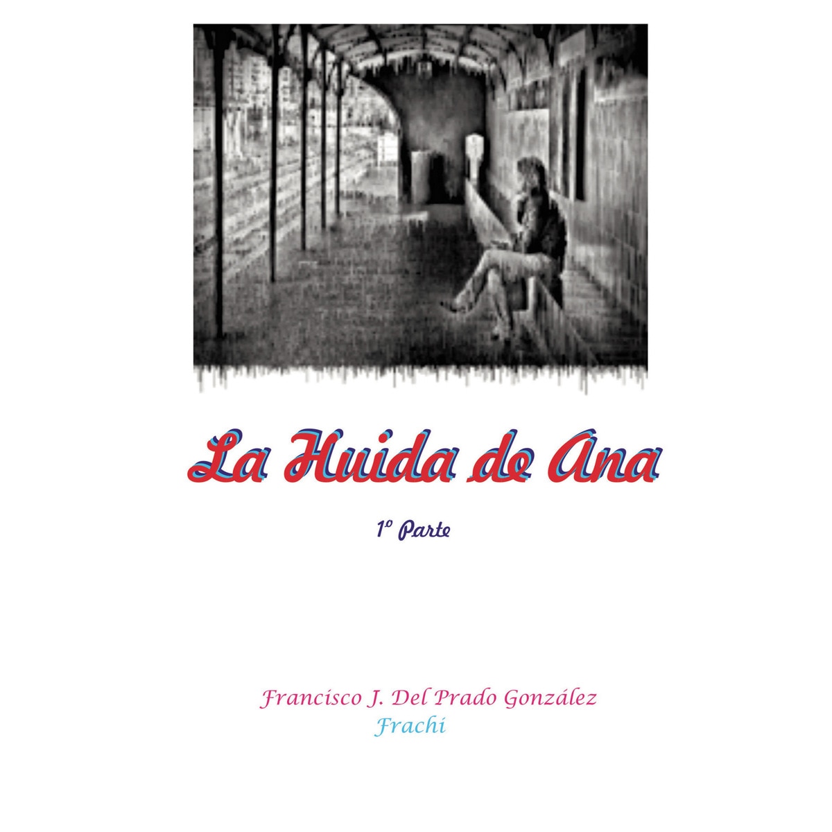 La huida de ana(Tapa blanda) 1