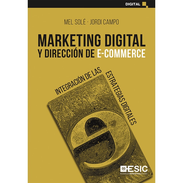 Imagem 0 de Marketing digital y dirección de e-commerce: Integración de las estrategias digitales(Tapa blanda)