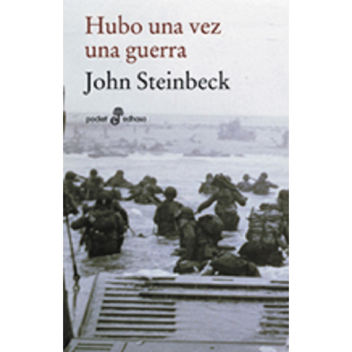 Imagen 0 de Hubo una vez una guerra (bolsillo) (Tapa blanda)