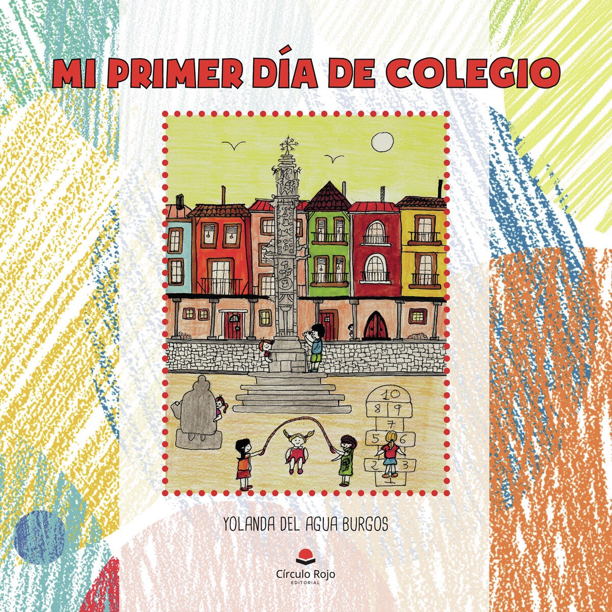 Mi primer día de colegio(Tapa blanda) 1