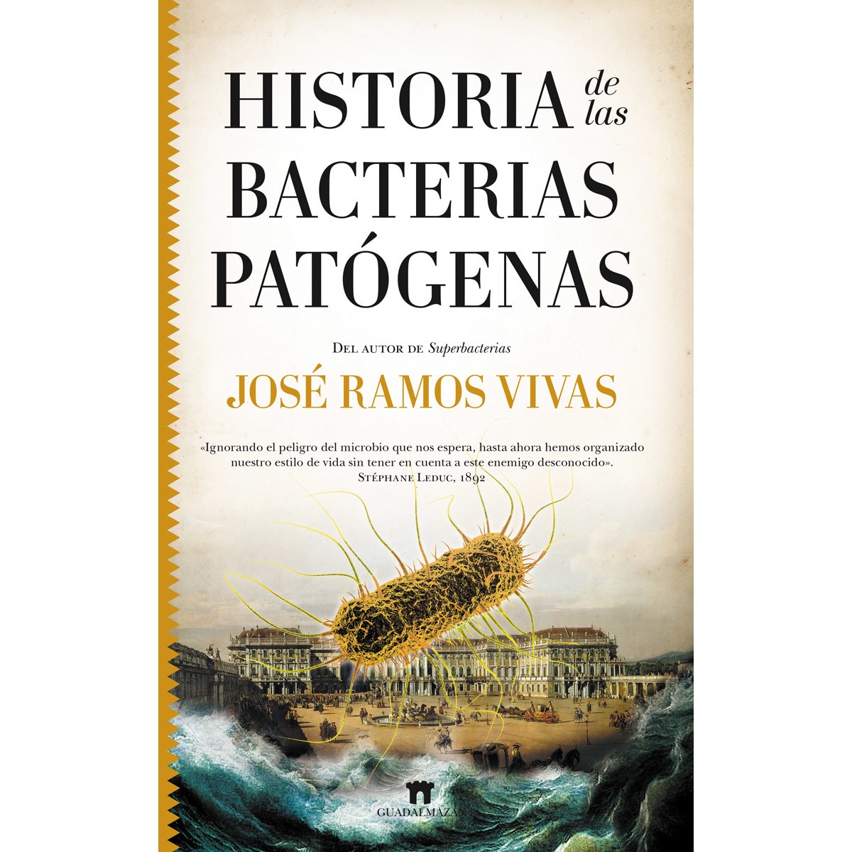 Historia de las bacterias patógenas(Tapa blanda) 1