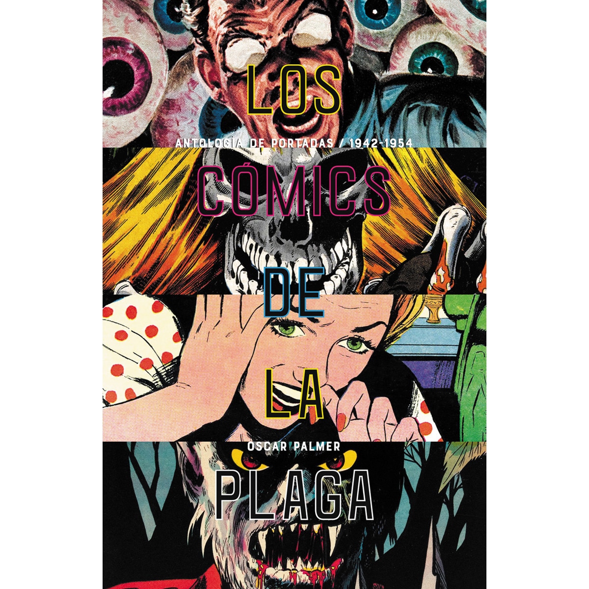 Los cómics de la plaga: Cuando los tebeos eran peligrosos vol. 2(Tapa blanda) 1