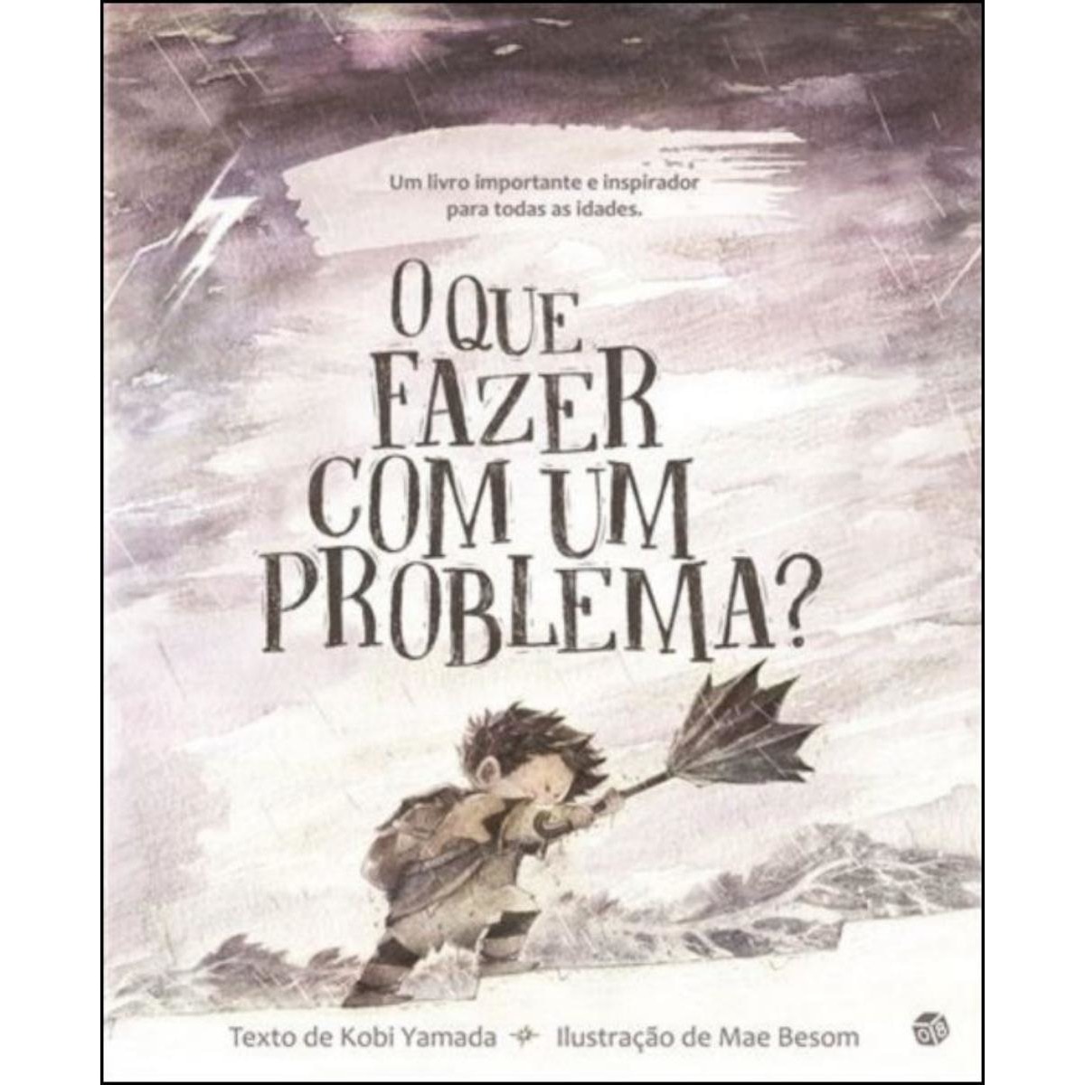 O Que Fazer Com Um Problema? 2
