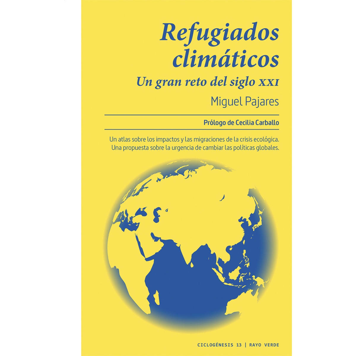 Imagem 0 de Refugiados climáticos: Un gran reto del siglo xxi(Tapa blanda)