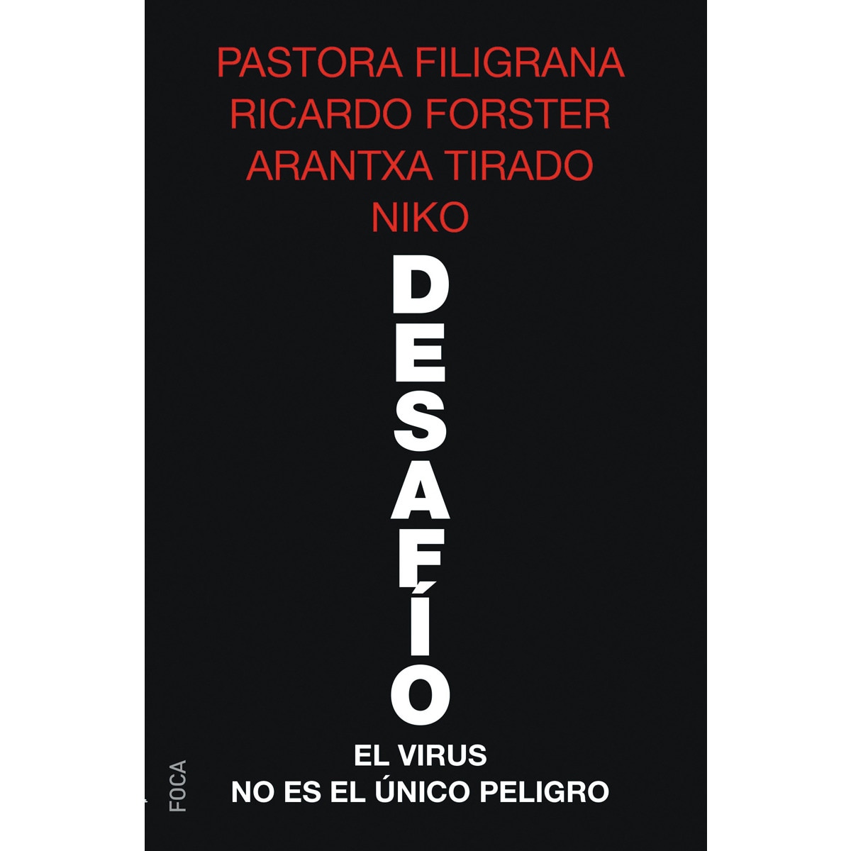 Imagem 0 de Desafío: El virus no es el único peligro(Tapa blanda)
