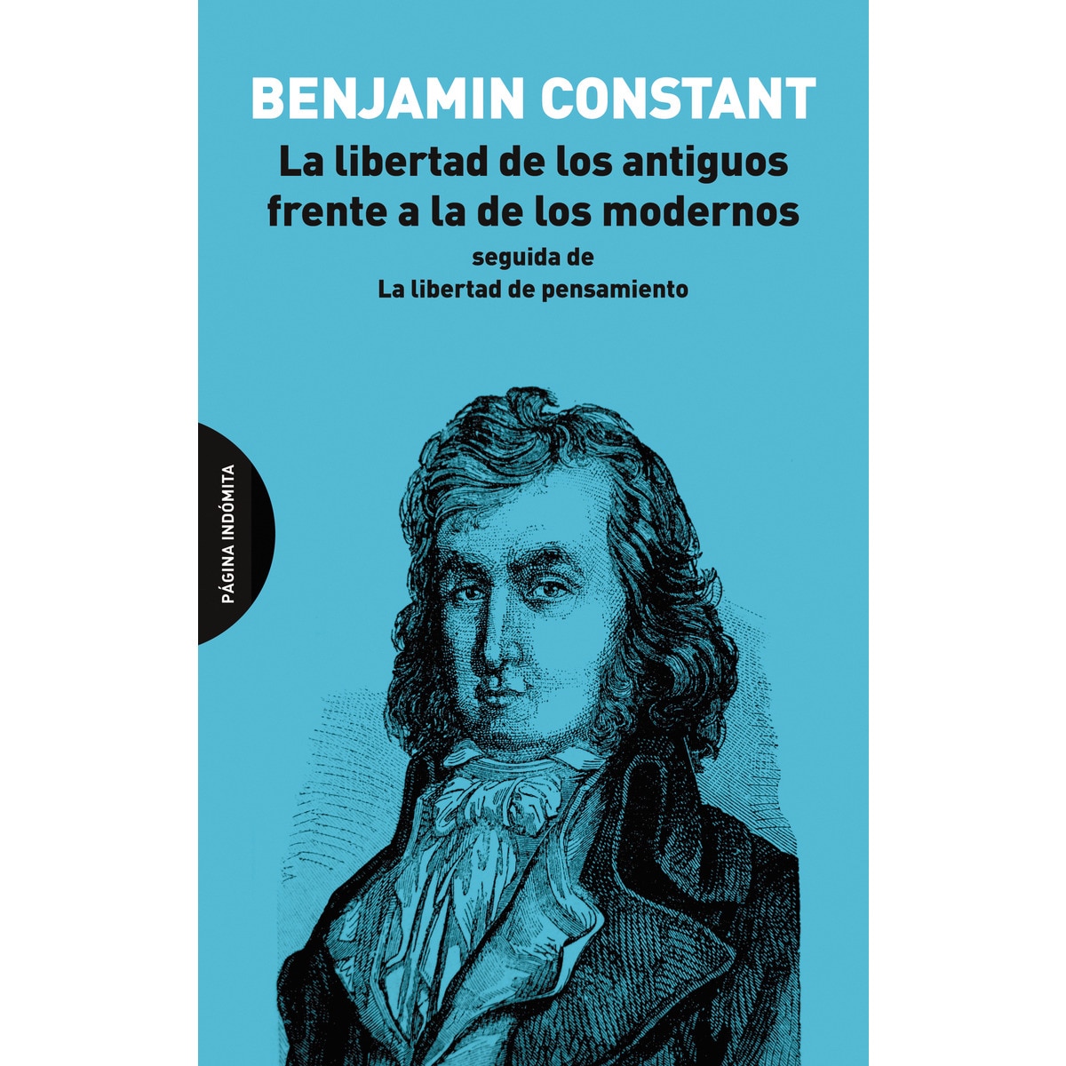 Imagem 0 de La libertad de los antiguos frente a la de los modernos: Seguida de la libertad de pensamiento(Tapa blanda)