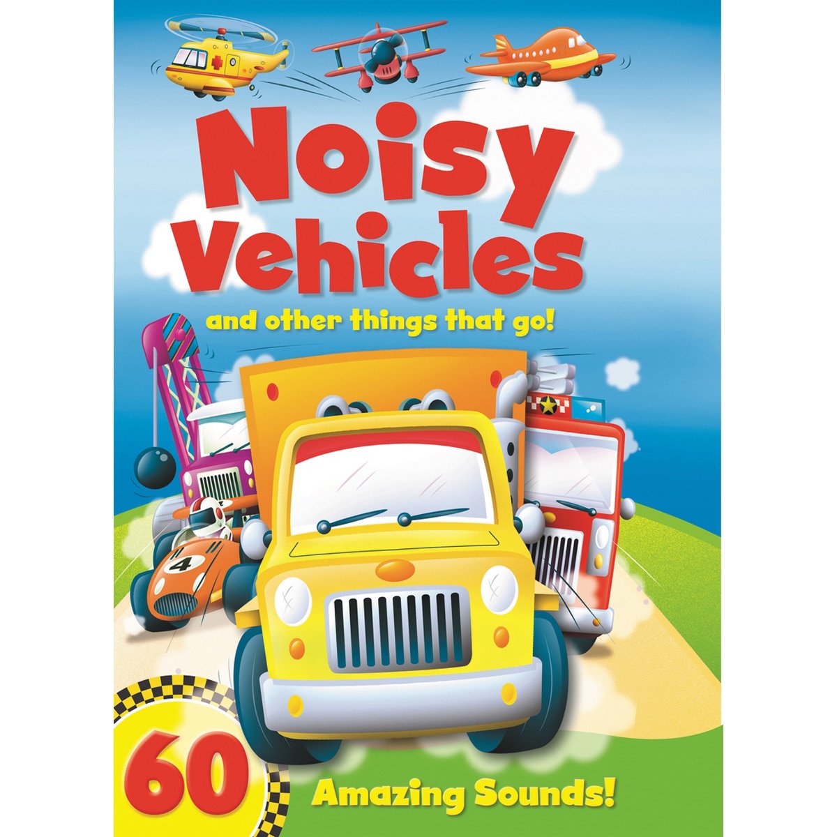Noisy vehicles and other things that go 1