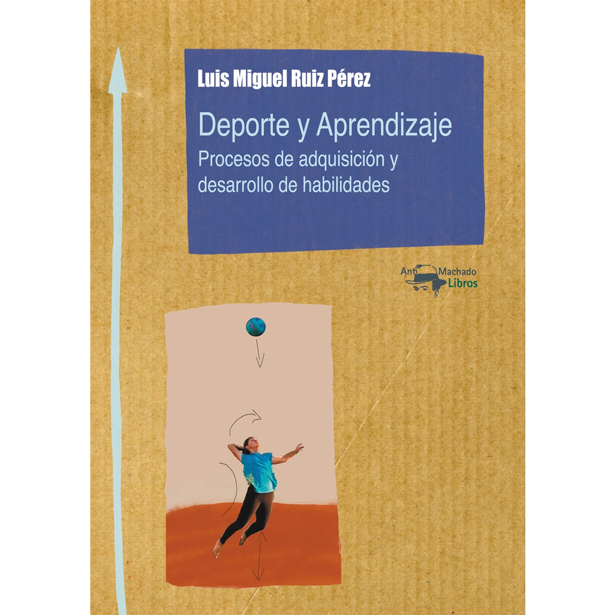 Imagem 0 de Deporte y Aprendizaje: Procesos de adquisición y desarrollo de habilidades (Capa mole)