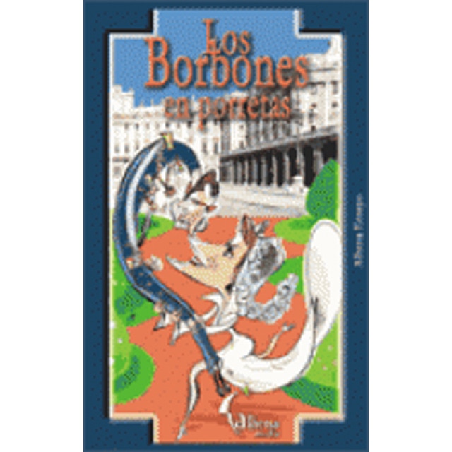 Los Borbones en porretas (Capa mole com abas) 1