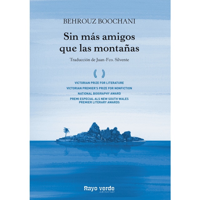 Imagen 0 de Sin más amigos que las montañas (Tapa blanda)