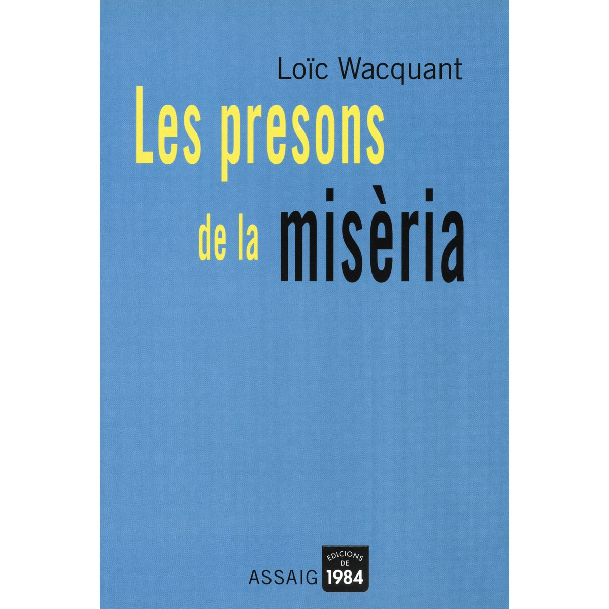 Les presons de la misèria(Tapa blanda) 1