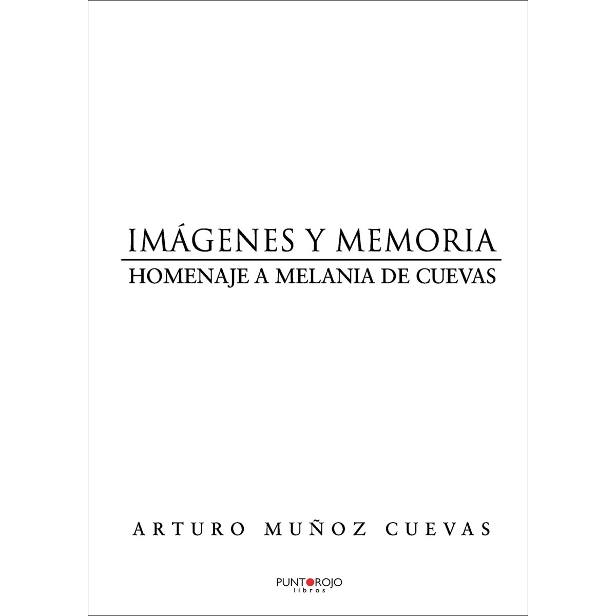 Imagem 0 de Imágenes y memoria(Tapa blanda)