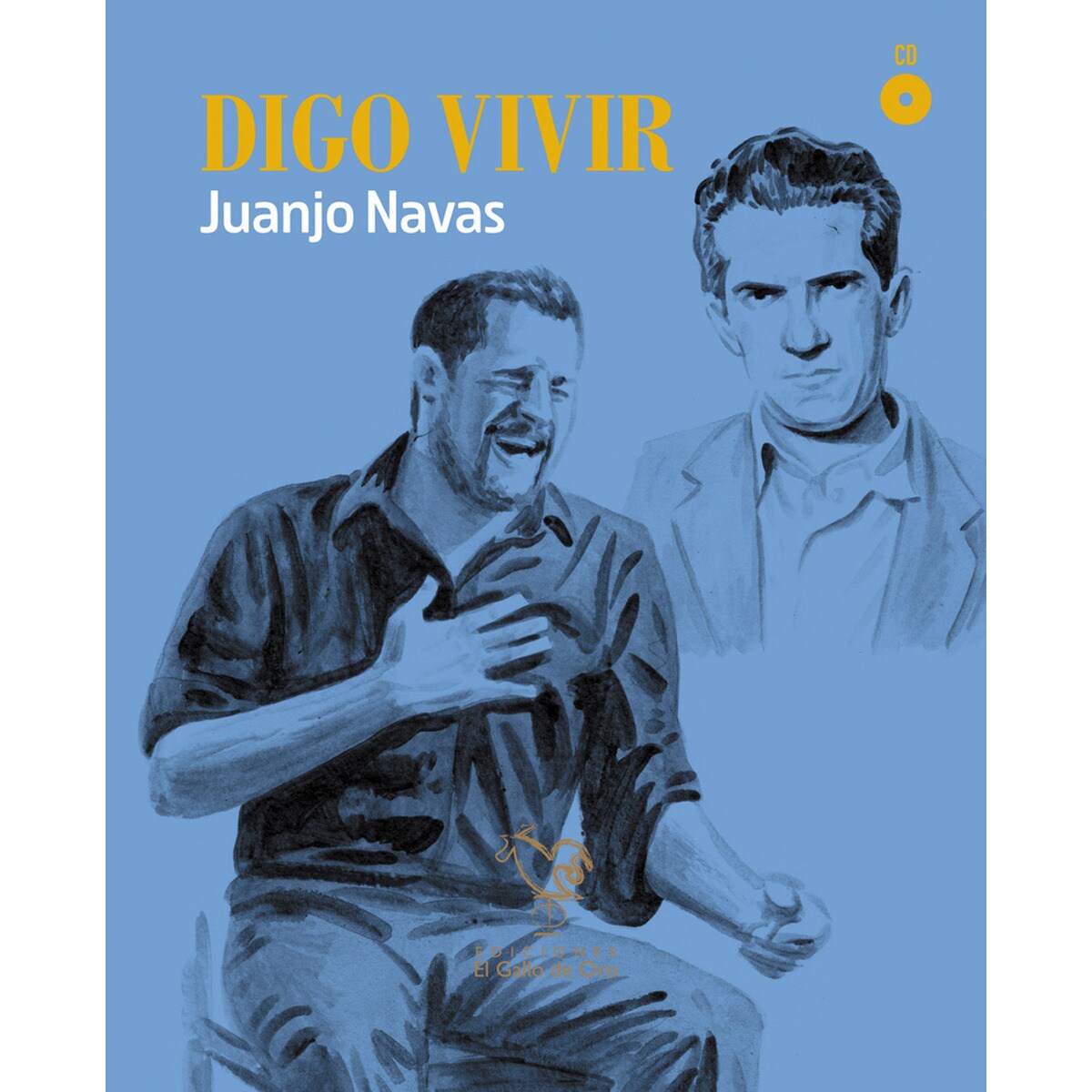 Digo vivir/Redoble de conciencia (Capa dura) 1