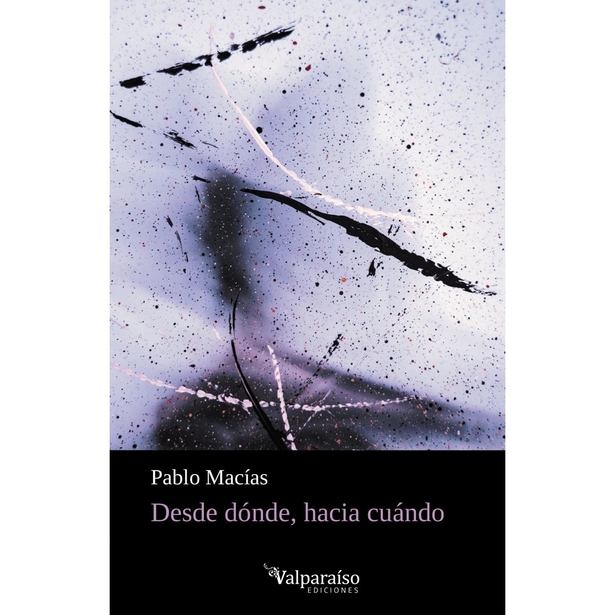 Desde dónde, hacia cuándo (Capa mole com abas) 1