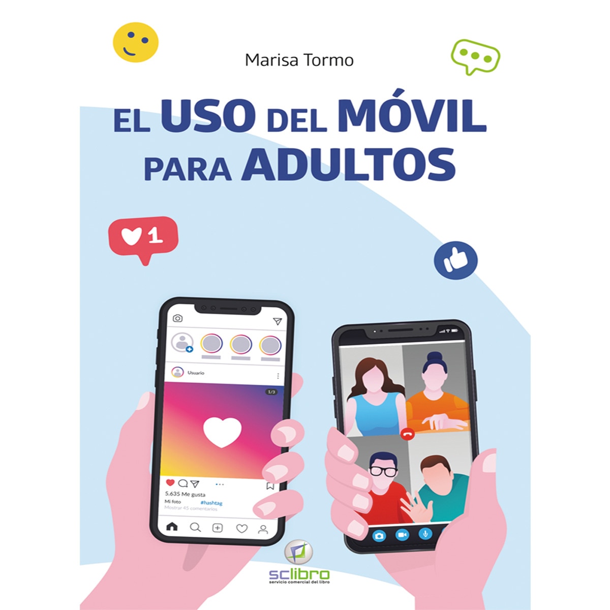 Imagem 0 de El uso del móvil para adultos(Tapa blanda)